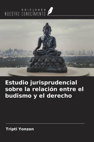 Estudio jurisprudencial sobre la relación entre el budismo y el derecho