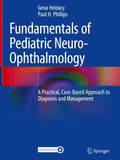 Fundamentals of Pediatric Neuro-Ophthalmology