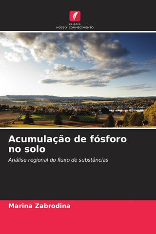 Acumulação de fósforo no solo