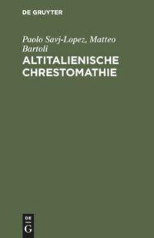 Altitalienische Chrestomathie