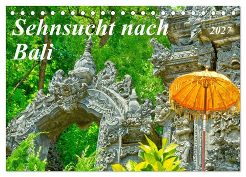 Sehnsucht nach Bali (Tischkalender 2027 DIN A5 quer), CALVENDO Monatskalender