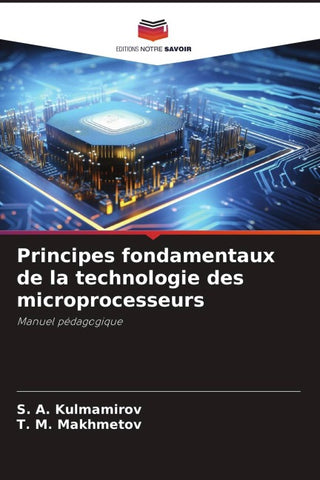 Principes fondamentaux de la technologie des microprocesseurs