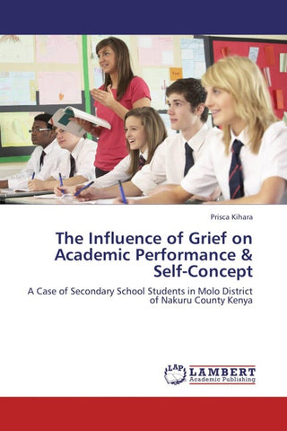 The Influence of Grief on Academic Performance & Self-Concept