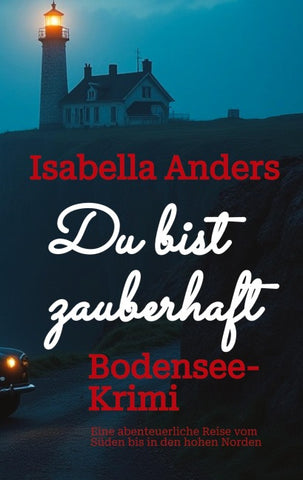 Du bist zauberhaft