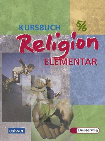 Kursbuch Religion elementar 5/6 - Ausgabe 2003
