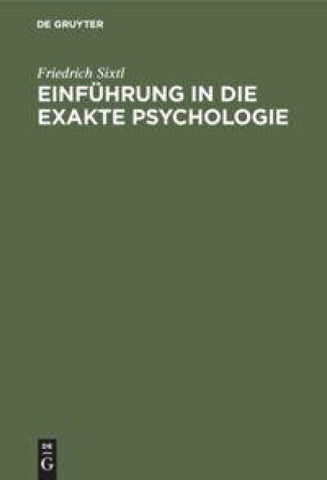 Einführung in die Exakte Psychologie