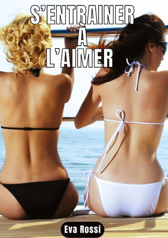 S'entrainer à l'aimer