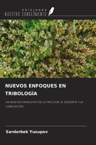NUEVOS ENFOQUES EN TRIBOLOGÍA