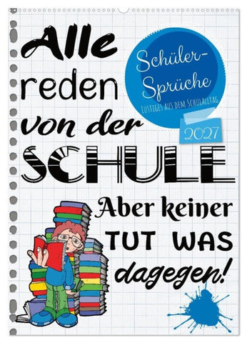 Schüler-Sprüche (Wandkalender 2027 DIN A2 hoch), CALVENDO Monatskalender