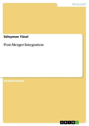 Post-Merger-Integration