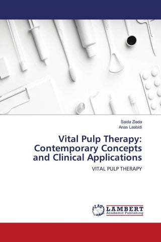 Vital Pulp Therapy: Contemporary Concepts and Clinical Applications