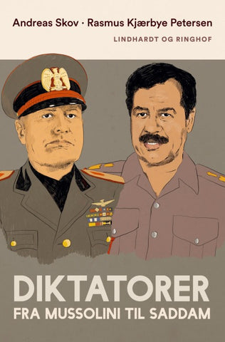 Diktatorer. Fra Mussolini til Saddam