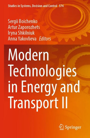 Modern Technologies in Energy and Transport II