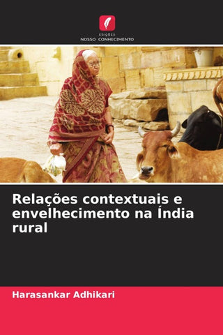 Relações contextuais e envelhecimento na Índia rural