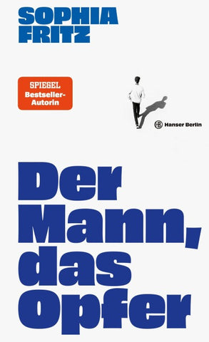 Der Mann, das Opfer