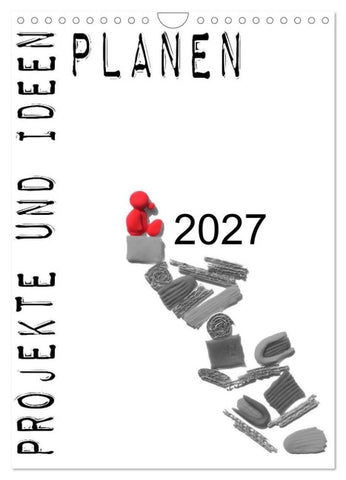 Projekte und Ideen planen (Wandkalender 2027 DIN A4 hoch), CALVENDO Monatskalender