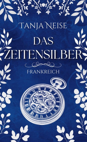 Das Zeitensilber - Frankreich