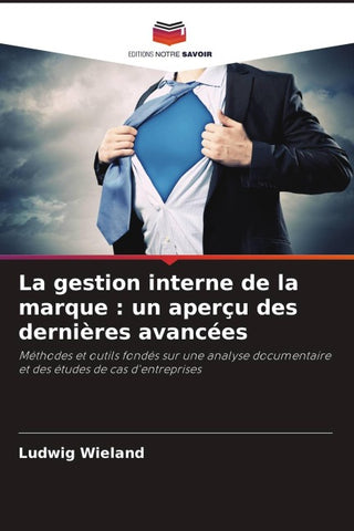 La gestion interne de la marque : un aperçu des dernières avancées