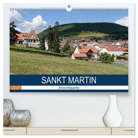 Sankt Martin - Ansichtssache (hochwertiger Premium Wandkalender 2027 DIN A2 quer), Kunstdruck in Hochglanz