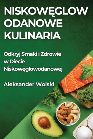 Niskow¿glowodanowe Kulinaria