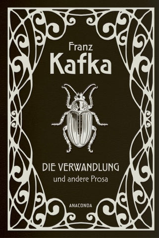 Die Verwandlung und andere Prosa