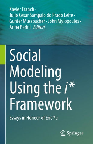 Social Modeling Using the i* Framework