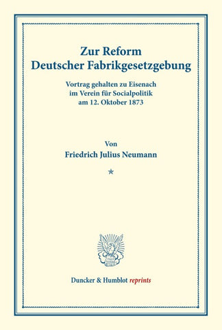 Zur Reform Deutscher Fabrikgesetzgebung.