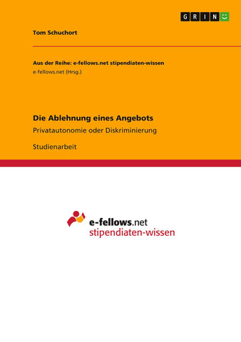 Die Ablehnung eines Angebots