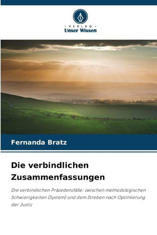 Die verbindlichen Zusammenfassungen