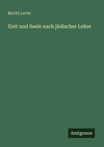 Gott und Seele nach jüdischer Lehre