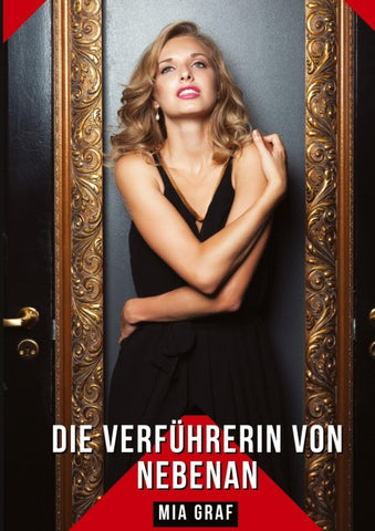 Die Verführerin von nebenan