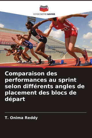 Comparaison des performances au sprint selon différents angles de placement des blocs de départ