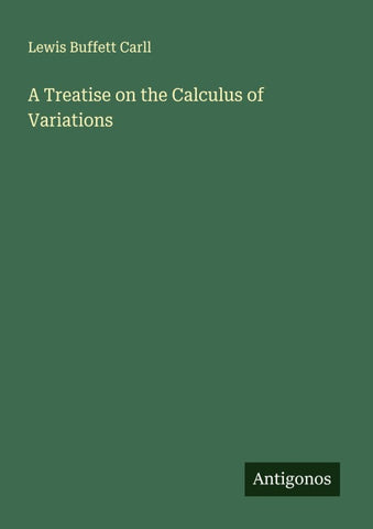 A Treatise on the Calculus of Variations