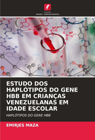 ESTUDO DOS HAPLÓTIPOS DO GENE HBB EM CRIANÇAS VENEZUELANAS EM IDADE ESCOLAR