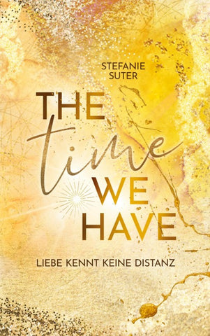 The Time We Have