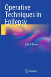 Operative Techniques in Epilepsy