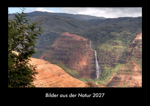 Bilder aus der Natur 2027 Fotokalender DIN A3