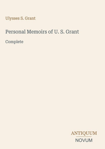 Personal Memoirs of U. S. Grant