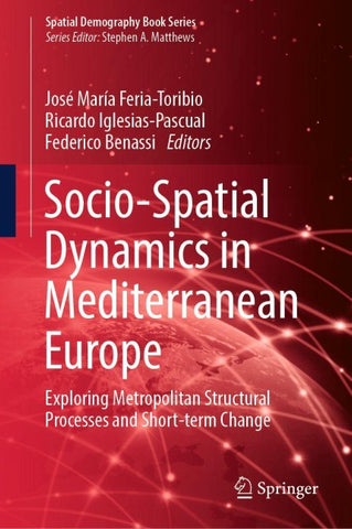 Socio-Spatial Dynamics in Mediterranean Europe