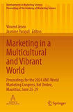 Marketing in a Multicultural and Vibrant World