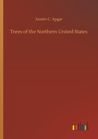Trees of the Northern United States