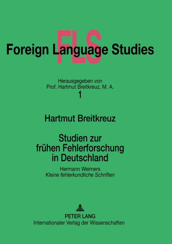 Studien zur frühen Fehlerforschung in Deutschland