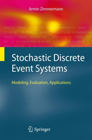 Stochastic Discrete Event Systems