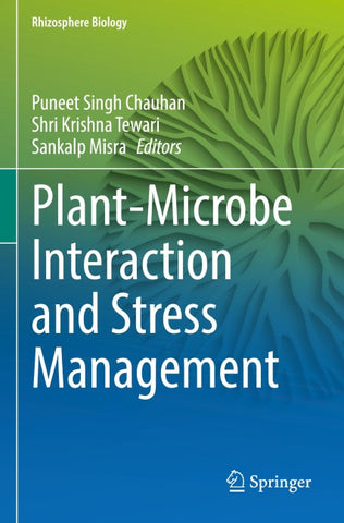 Plant-Microbe Interaction and Stress Management