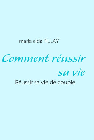 Comment réussir sa vie