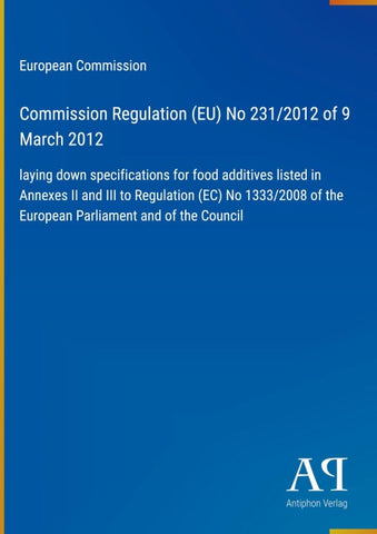 Commission Regulation (EU) No 231/2012 of 9 March 2012