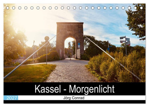 Kassel - Morgenlicht (Tischkalender 2027 DIN A5 quer), CALVENDO Monatskalender