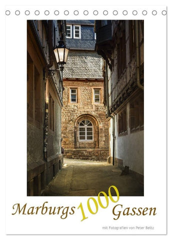 Marburgs 1000 Gassen (Tischkalender 2027 DIN A5 hoch), CALVENDO Monatskalender