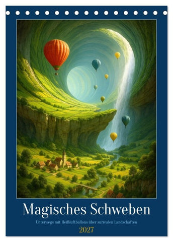 Magisches Schweben (Tischkalender 2027 DIN A5 hoch), CALVENDO Monatskalender