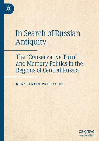 In Search of Russian Antiquity